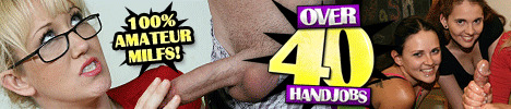 Over 40 Handjobs